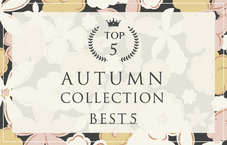 AUTUMN COLLECTION BEST5