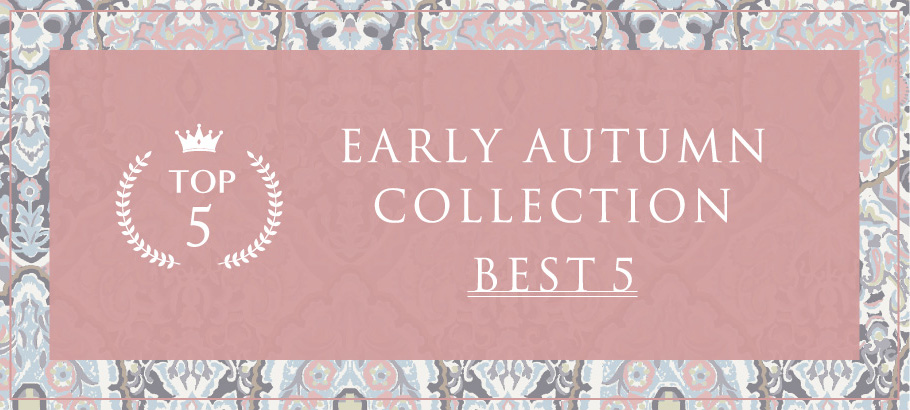 EARLY AUTUMN COLLECTION BEST5