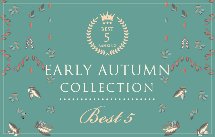 EARLY AUTUMN COLLECTION BEST5