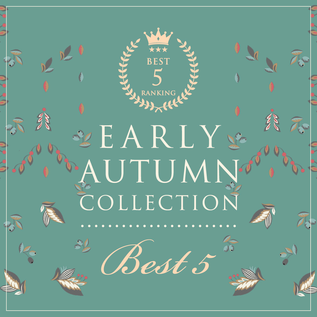 EARLY AUTUMN COLLECTION BEST5